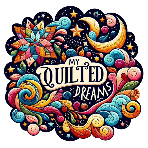 My Quilted Dreams